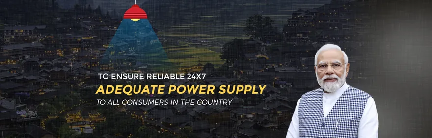 Ensuring reliable 24x7 adequate power supply to all consumers in the country